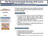 The Technical Analysis Society of St. Lucia - click image to go to the web site.